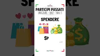 🇮🇹Italian Verbs  Participi Passati Irregolari  Parte3  Quiz shorts italianlessons [upl. by Clary851]