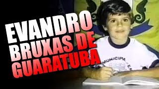 CASO EVANDRO E AS BRUXAS DE GUARATUBA [upl. by Rind26]