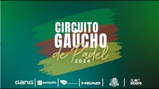 CIRCUITO GAÚCHO DE PADEL 2024  4ª ETAPA  LAJEADO [upl. by Tronna940]