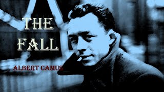 THE FALL  ALBERT CAMUS [upl. by Shimkus200]