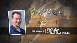 Treasures of Qumran The Dead Sea Scrolls  Passage 5 [upl. by Irrek780]