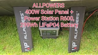 ALLPOWERS 400W Solar Panel  Power Station R600 299Wh LiFeP04 Battery  Recharging via Solar Panel [upl. by Lamaj]