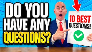 10 ‘INCREDIBLY POWERFUL’ QUESTIONS to ASK AN INTERVIEWER Do You Have Any QUESTIONS For Us [upl. by Nevart]