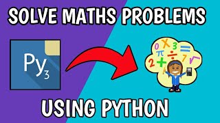 How to solve Maths using Python   Python For Beginners  Pydroid 3 Tutorials  Part 1 [upl. by Anibas]