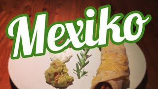 Mexikanisch Kochen  Rezepte zum selber machen [upl. by Aretha]