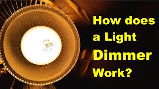 How does a dimmer work [upl. by Enerak]