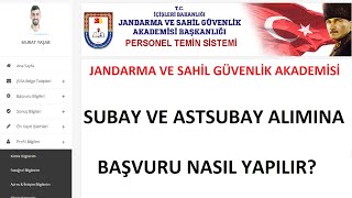 SUBAY ASTSUBAY ALIMI BAŞLADI  JANDARMA SAHİL GÜVENLİK AKADEMİSİNE BAŞVURU NASIL YAPILIR [upl. by Ai]