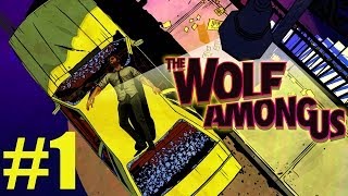 The Wolf Among Us  Part 1  ASS KICKING TIME  Gameplay Walkthrough [upl. by Sixel]