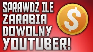 Jak Sprawdzić ILE KTOŚ ZARABIA na YOUTUBE Trick 2018 Ile Zarabiają YouTuberzy [upl. by Frederich423]