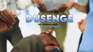 MC Mahoni Boni  Dusenge Kamba Yera ft Jerome Paterson Official Music Video [upl. by Loram123]