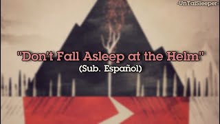 Sleeping With Sirens  Dont Fall Asleep at the Helm Sub Español [upl. by Eidua]