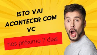 Se Este VÍDEO apareceu para VC  Assista vou te revelar o que vai ACONTECER nos próximos 7 DIAS 😱😱 [upl. by Rodger793]