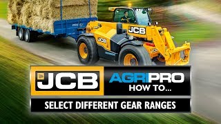 JCB AgriPro How To  Select Different Gear Ranges [upl. by Ballman]