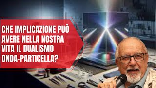 Che implicazione può avere nella nostra vita il dualismo onda particella [upl. by Kieffer549]