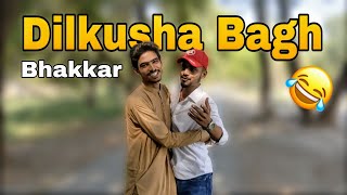 Dilkusha Bagh Bhakkar  New Vlog  Khidmat Guzar Funny Vlog [upl. by Nahgem]