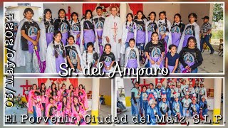 🎥2️⃣03Mayo2024 Fiesta Patronal Sr del Amparo desde Ej el Porvenir Ciudad del Maíz SLP [upl. by Eachelle210]