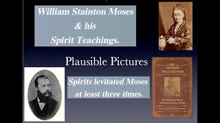 William Stainton Moses and his Spirit Teachings A Documentary by Dr Keith Parsons [upl. by Carrissa]