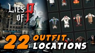 Lies Of P  All Outfit Locations How To Get All Costumes [upl. by Grant]