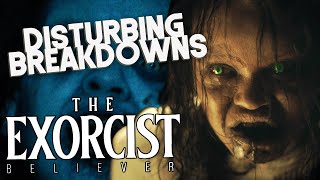 The Exorcist Believer 2023  DISTURBING BREAKDOWN [upl. by Gasperoni]