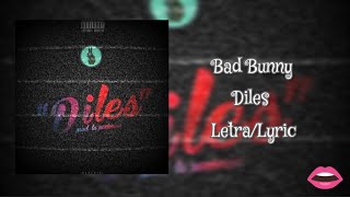 Bad Bunny  Diles Original LETRALYRIC [upl. by Jacquenette674]