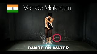 Vande Mataram ABCD2  15 August  Patriotic  Dance On Water  Choreography [upl. by Boehmer222]