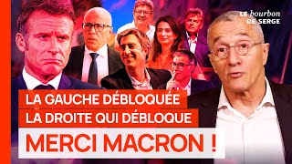 La gauche débloquée la droite qui débloque  MERCI MACRON [upl. by Harpole]