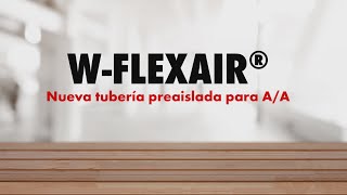 Tubería preaislada WFLEXAIR® para AA [upl. by Corvese]