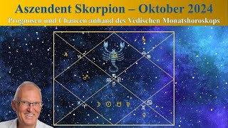 Aszendent Skorpion Oktober 2024 im Vedischen Horoskop [upl. by Maegan]