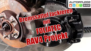 RAV4 Projekt  Bremssattel amp Bremsscheibe mit Foliatec lackieren [upl. by Ennylcaj]