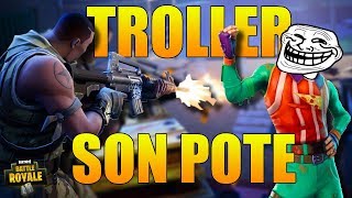 TROLLER SON POTE SUR FORTNITE [upl. by Cutlor]