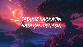 Gamze Karta  Çal Oynasın Lyrics [upl. by Marjy]