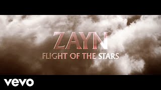 ZAYN  Flight Of The Stars Audio [upl. by Eirtemed]