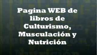 Descargar Libros de Culturismo Musculación y Nutrición en PDF [upl. by Marcy569]