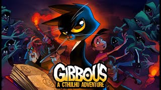 Gibbous a Cthulhu Adventure Part 4 [upl. by Nimajnab]