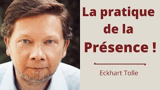 La pratique de la Présence au sein des activités quotidiennes Eckhart TolleVoix française [upl. by Nnhoj]