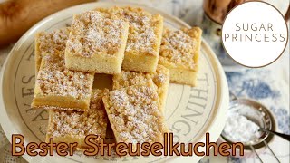 Du wirst nie wieder einen anderen backen Bester Streuselkuchen Rezept von Sugarprincess [upl. by Marguerie]