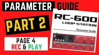 RC600 PARAMETER GUIDE Part 2 [upl. by Aihselef]