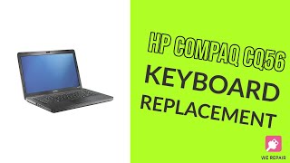 HP Compaq Presario CQ56  Keyboard Repair [upl. by Nelyahs386]