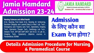 Jamia Hamdard University Admission In BSCNursingamp Paramedical Course  Admission Procedurefees [upl. by Leon]