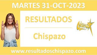 Resultado del sorteo Chispazo del martes 31 de octubre de 2023 [upl. by Hgielrak]