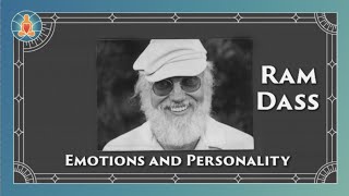 Ram Dass  Emotions and Personality [upl. by Veal]