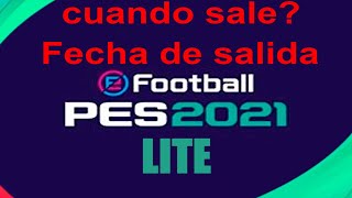 Pes 2021 Lite CUANDO SALE TODO SOBRE PES 2021 LITE [upl. by Joris]