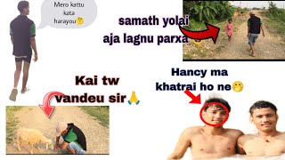 Dhari din paxi nuhauna gako Sathi ko kattu harayo🤭😅vlog Anti Lai prank Pani paryo😌highlights [upl. by Bremble]