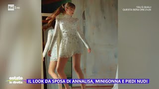 Il look da sposa di Annalisa minigonna e piedi nudi  Estate in diretta  07072023 [upl. by Clippard]