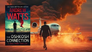 THE OSHKOSH CONNECTION  A CIA Thriller [upl. by Araic384]