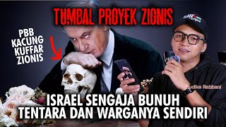 TUMBAL PROYEK 😡 ISRAEL SENGAJA BUNUH WARGA DAN TENTARA SENDIRI [upl. by Zitah]