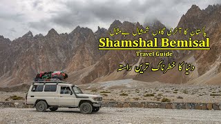 Worlds Most Dangerous Road  Shamshal Travel Guide  Road Trip to Shimshal Valley  Ahsan Arain [upl. by Ahsaekal647]