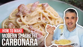 How to Make MODERN SPAGHETTI CARBONARA Like a Chef [upl. by Hnil725]