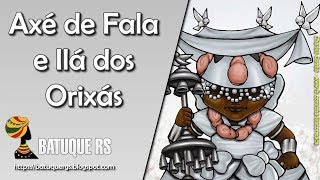 Axé de Fala e Ilá dos Orixás [upl. by Einahpit]