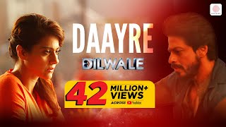 Daayre Full Video  DilwaleShah Rukh KhanKajolVarunKritiArijit SinghPritamRohit S  4K [upl. by Ennaid]